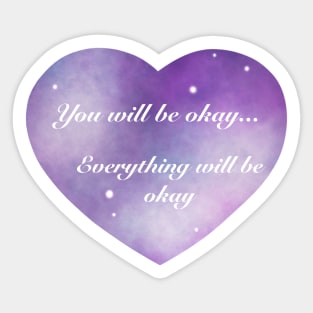 You Will Be Okay Song Helluva Boss Octavia and Stolas Astrology Positive Quotes Sticker